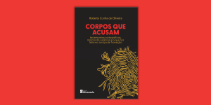 Corpos que acusam