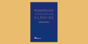 Rompendo silêncios