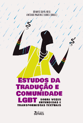 Estudos da Tradução e Comunidade LGBT: Sobre vozes entendidas e transformistas textuais